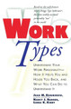 Work Types: Understand Your Work Personality by Jean Kummerow 9780446672177