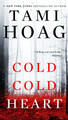 Cold Cold Heart by Tami Hoag 9780451470065