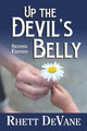 Up the Devil's Belly by Rhett DeVane 9780578705699