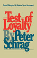 Test of Loyalty by Peter Schrag 9780671220211