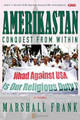 Amerikastan: Conquest from Within by Chris S Douglas 9780994980953