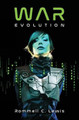 War: Evolution by Rommell C Lewis 9780692647097