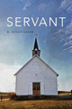 Servant by K Wiley Sider 9780692296622