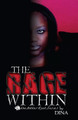 The Rage Within by Dina 9780692370780