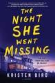 The Night She Went Missing by Kristen Bird 9780778332107
