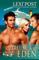 Cruise Into Eden by Lexi Post 9780990694113
