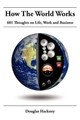 How the World Works by Douglas Hackney 9780982171905