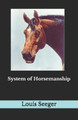 System of Horsemanship by Cynthia F Hodges 9780976392071