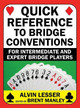 Quick Reference to Bridge Conventions: For Intermediate and Expert Bridge Players by Alvin Lesser 9780999322925