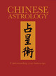 Chinese Astrology by James Trapp