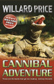Cannibal Adventure Willard Price 9781782950202