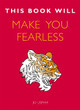 This Book Will Make You Fearless Jo Usmar 9781786481405