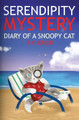 Serendipity Mystery: Diary of a Snoopy Cat (Inca Book Series 7) by R F Kristi 9780998429137