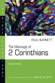 The Message of 2 Corinthians by Paul Barnett 9780830815210