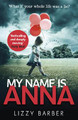 My Name is Anna Lizzy Barber 9781787460768