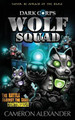 Wolf Squad by Cameron Alexander 9780999113837