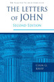 The Letters of John by Colin G Kruse