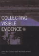 Collecting Visible Evidence by Jane Gaines 9780816631360