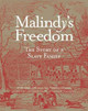 Malindy's Freedom: A Slave Narrative by Mildred D. Johnson 9781883982539