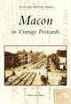 Macon in Vintage Postcards by Vickie Prater 9780738502007