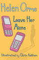 Leave Her Alone by Helen Orme