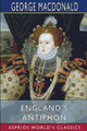 England's Antiphon (Esprios Classics) by George MacDonald 9781034664130