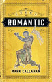 Romantic by Mark Callanan