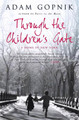 Through The Children's Gate: A Home in New York Adam Gopnik 9781847243249