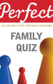 Perfect Family Quiz David Pickering 9781847945297