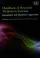 Handbook of Research Methods in Tourism: Quantitative and Qualitative Approaches Larry Dwyer 9781781955956