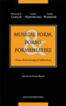 Musical Form, Forms, and Formenlehre: Three Methodological Reflections by William E. Caplin 9789058678225