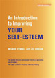 An Introduction to Improving Your Self-Esteem Leonora Brosan 9781849014724