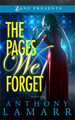 The Pages We Forget by Anthony Lamarr 9781593095680