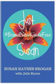 Just Susan: #BrandNewKindaFree by Julie a Keene 9780692624111