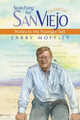 Searching for SanViejo: Notes to my Younger Self by Larry Moffitt 9780998432502