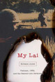 My Lai: Vietnam, 1968, and the Descent into Darkness by Howard Jones 9780195393606