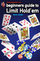 Beginners Guide to Limit Hold'em Byron Jacobs 9781904468219