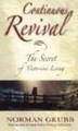 Continuous Revival by Grubb Norman Percy 9780875083520