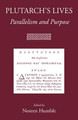 Plutarch's Lives: Parallelism and Purpose by Noreen Humble 9781905125418