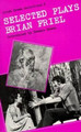 Selected Plays by Brian Friel 9780813206271