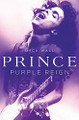 Prince: Purple Reign by Mick Wall 9781409169215