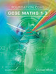 Foundation Core GCSE Maths 1-3 by Michael White