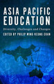 Asia-Pacific Education: Diversity, Challenges and Changes by Philip Chan