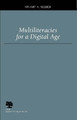 Multiliteracies for a Digital Age by Stuart A. Selber 9780809325511