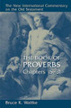 Proverbs 15-31 CE by Waltke 9780802827760