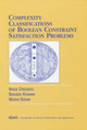Complexity Classifications of Boolean Constraint Satisfaction Problems by Nadia Creignou 9780898714791