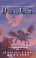 B.A.L.S. Biological. Artificial. Life. System. by Nathan Kyle Riggers 9781039176522