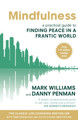 Mindfulness: A practical guide to finding peace in a frantic world by J. Mark G. Williams