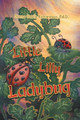 Little Lilly Ladybug by Donna Castle Richardson Ed D 9780998775326
