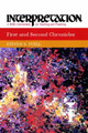 First and Second Chronicles: Interpretation by Steven Tuell 9780804231107